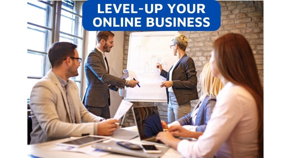 level up your online business