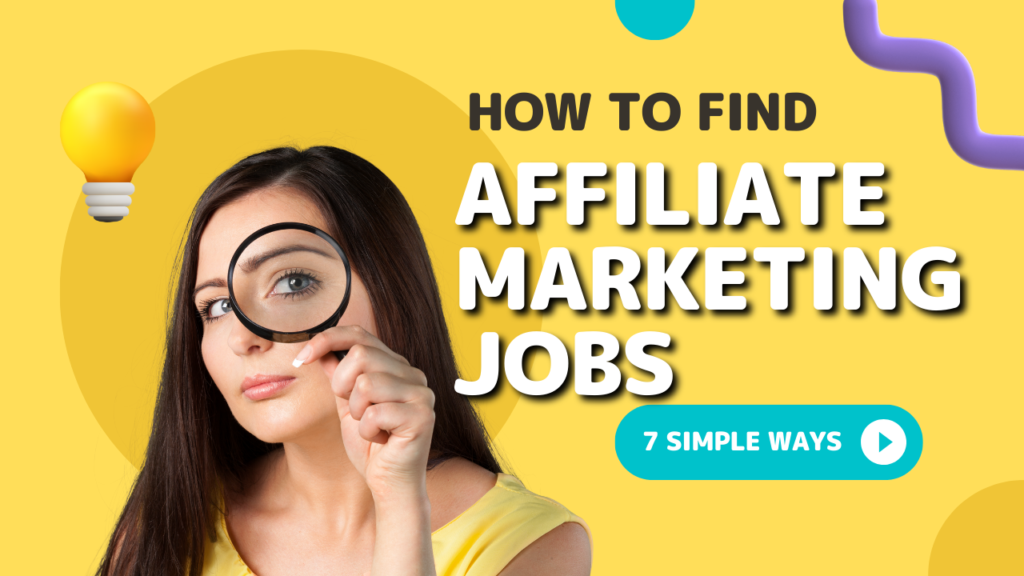 How to Find Affiliate Marketer jobs